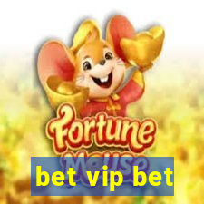 bet vip bet